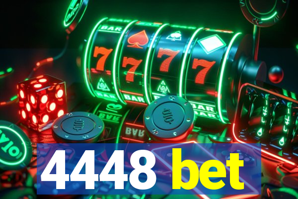 4448 bet